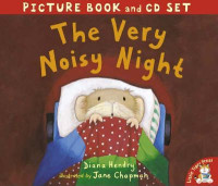 The Very Noisy Night