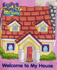 Image of Welcome to My House