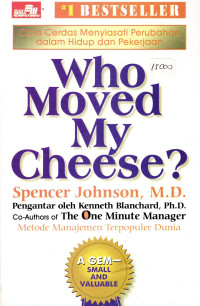 Who Moved My Cheese?