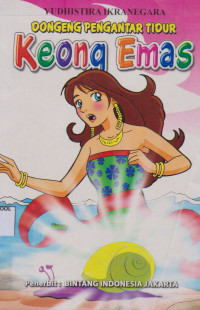 Image of Dongeng Pengantar Tidur; Keong Mas