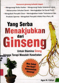 Yang Serba Menakjubkan dari Ginseng