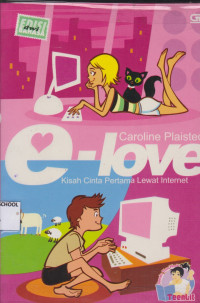 Image of e-Love; Kisah Cinta Pertama Lewat Internet