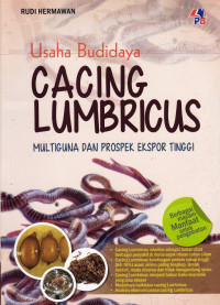 Usaha Budidaya Cacing Lumbricus