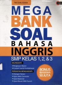 Mega Bank Soal Bahasa Inggris SMP Kelas 1, 2, & 3