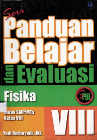 Seri Panduan Belajar dan Evaluasi Fisika