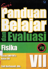 Seri Panduan Belajar dan Evaluasi Fisika