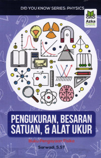 Pengukuran, Besaran Satuan, & Alat Ukur